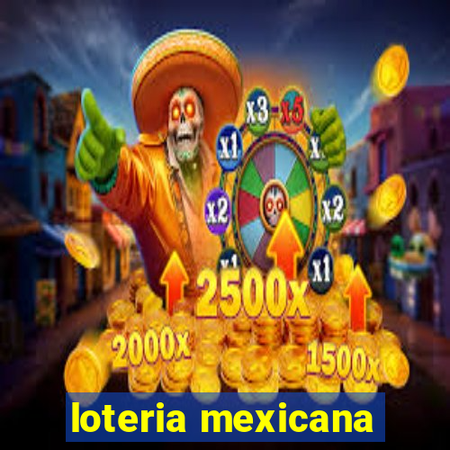 loteria mexicana